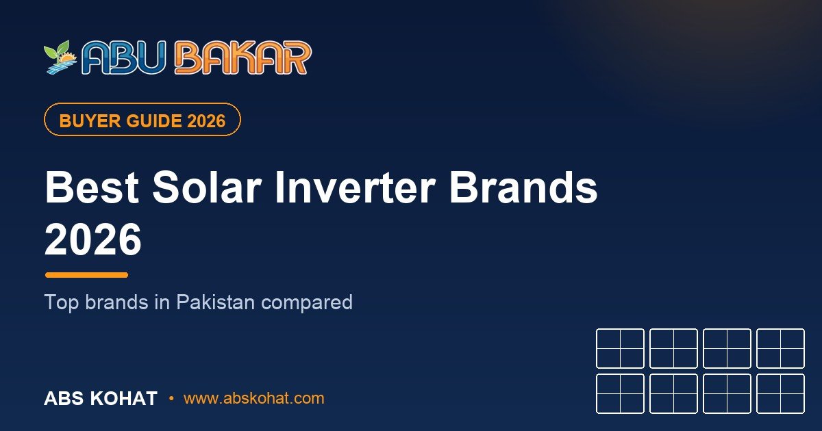 Best Solar Inverter Brands in Pakistan 2026